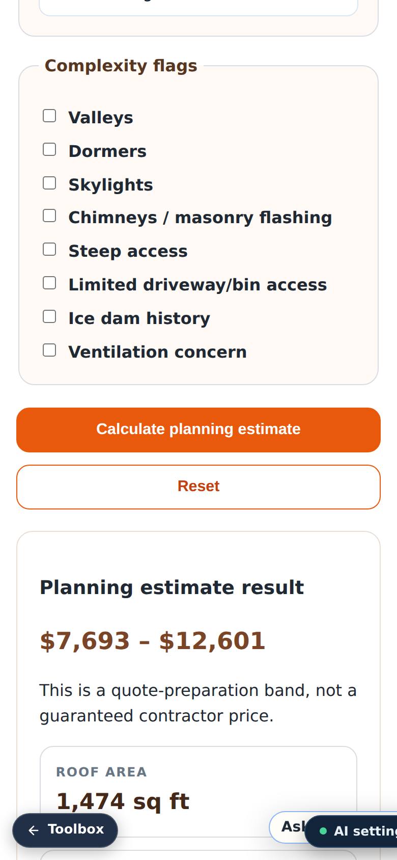 The planning estimate: roof area, squares, materials and a range — not a quote.